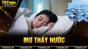 Mơ Thấy Nước Tại 789 win