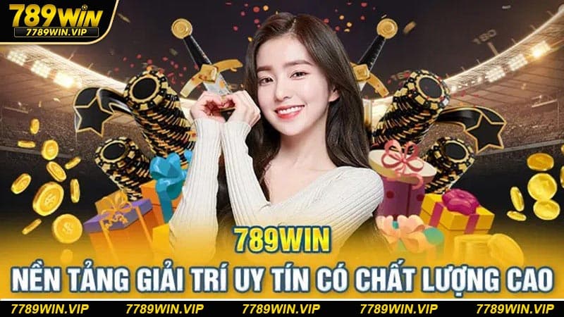 Nổ hũ 789WIN sở hữu nhiều tựa game đặc sắc chất lượng cao